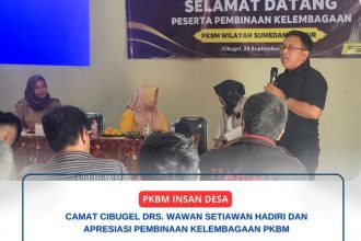 Camat Cibugel Drs. Wawan Setiawan Hadiri dan Apresiasi Pembinaan Kelembagaan PKBM