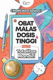 Ebook : Obat Malas Dosis Tinggi - Totalitas Mandiri